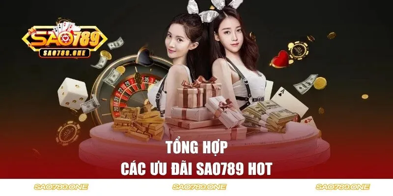 Hướng dẫn cách thức nhận ưu đãi Sao789 