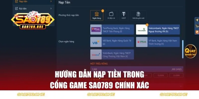 Hướng dẫn nạp tiền trong cổng game Sao789 chính xác nhất