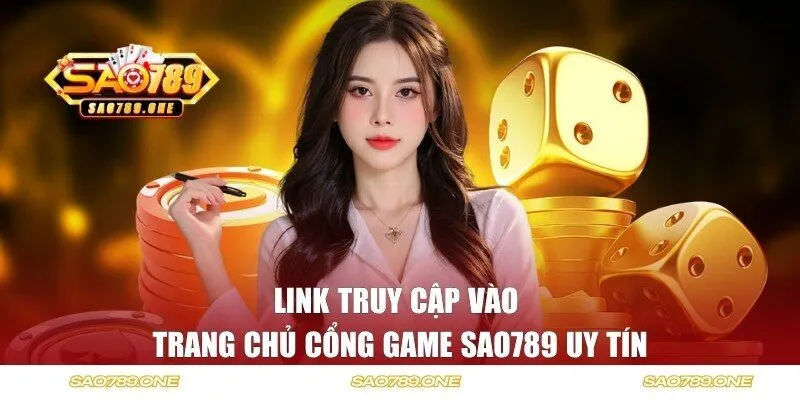 Cập nhật link truy cập nền tảng chuẩn xác, nhanh chóng nhất