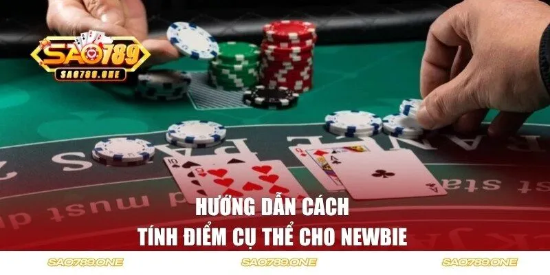 Hướng dẫn cách tính điểm cụ thể cho newbie 
